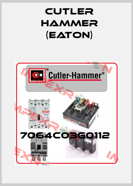 7064C03G0112  Cutler Hammer (Eaton)