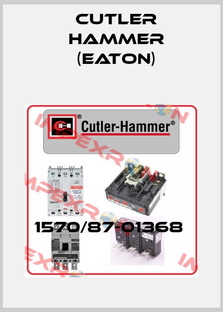 1570/87-01368  Cutler Hammer (Eaton)
