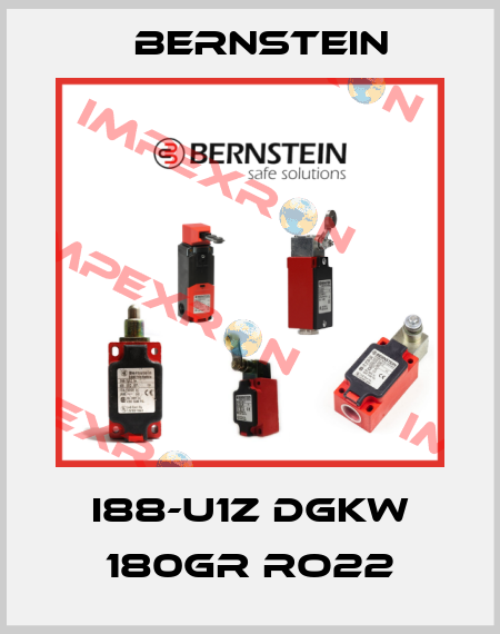I88-U1Z DGKW 180GR RO22 Bernstein
