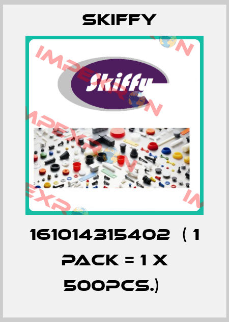 161014315402  ( 1 Pack = 1 x 500pcs.)  Skiffy
