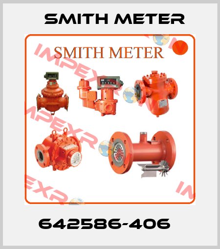 642586-406   Smith Meter