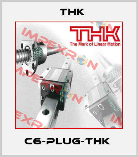 C6-PLUG-THK  THK