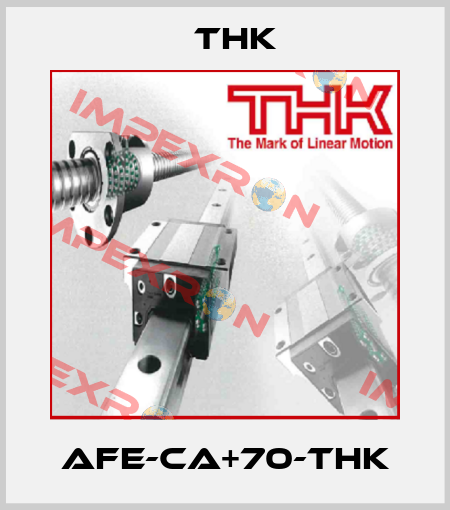 AFE-CA+70-THK THK