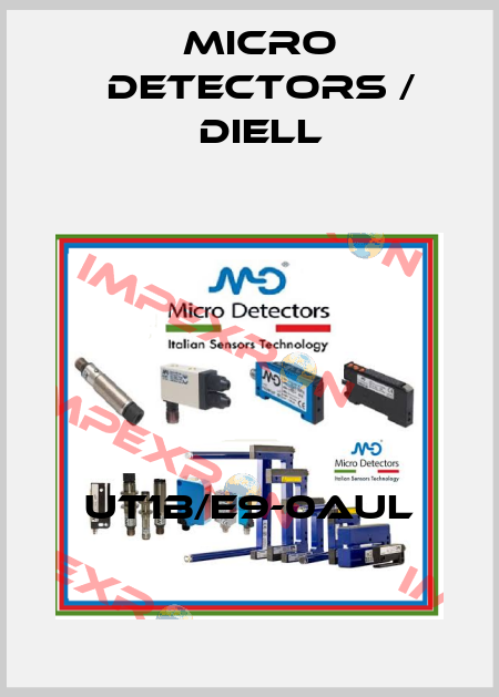 UT1B/E9-0AUL Micro Detectors / Diell