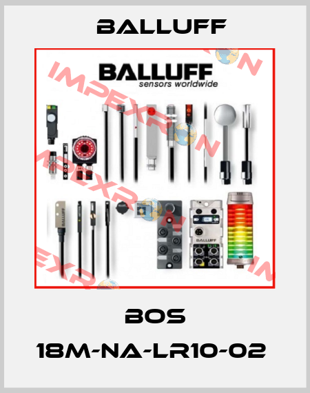 BOS 18M-NA-LR10-02  Balluff