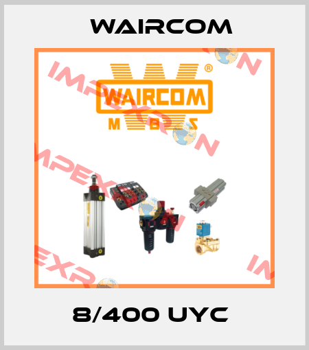 8/400 UYC  Waircom