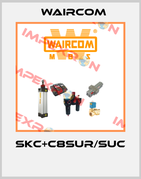 SKC+C8SUR/SUC  Waircom