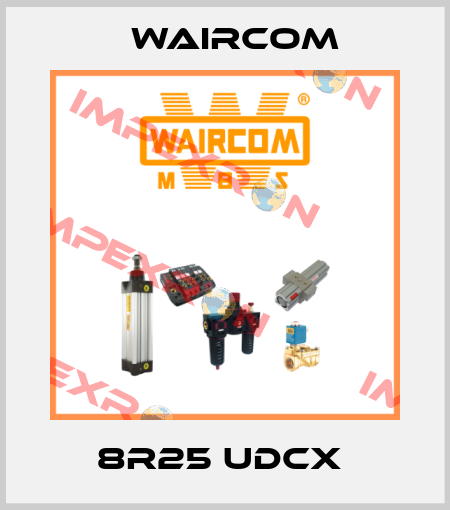 8R25 UDCX  Waircom