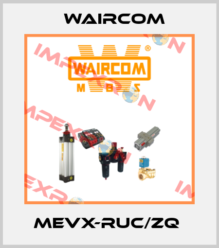 MEVX-RUC/ZQ  Waircom