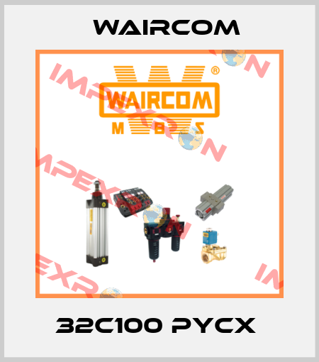 32C100 PYCX  Waircom