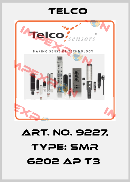Art. No. 9227, Type: SMR 6202 AP T3  Telco