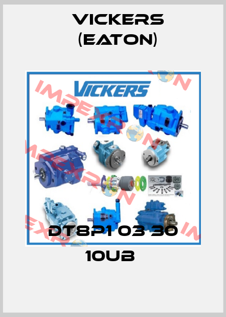 DT8P1 03 30 10UB  Vickers (Eaton)