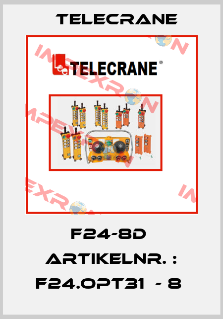 F24-8D  Artikelnr. : F24.OPT31  - 8  Telecrane