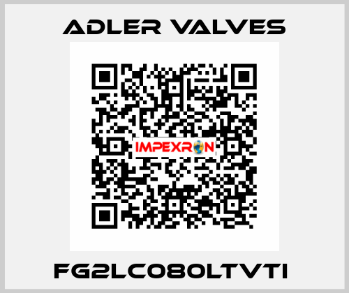 FG2LC080LTVTI  Adler Valves