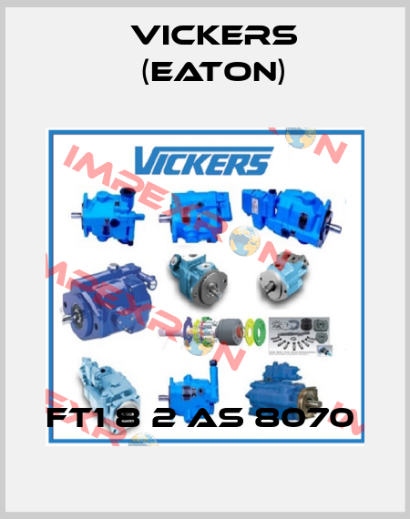 FT1 8 2 AS 8070  Vickers (Eaton)