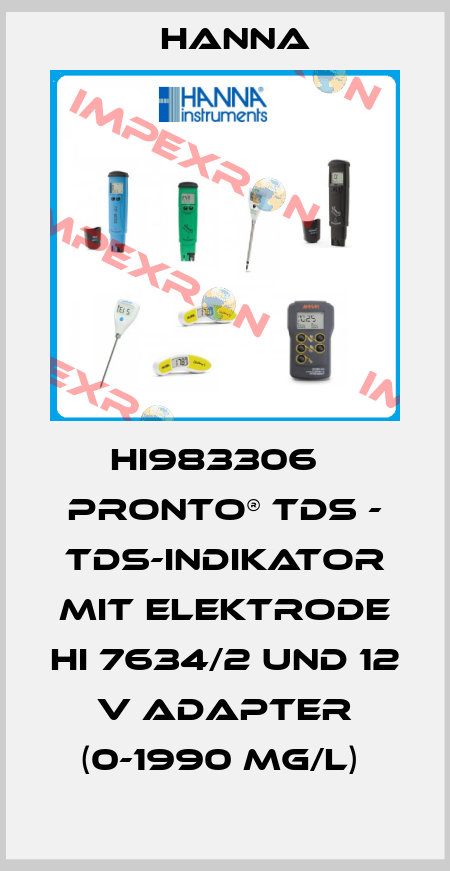 HI983306   PRONTO® TDS - TDS-INDIKATOR MIT ELEKTRODE HI 7634/2 UND 12 V ADAPTER (0-1990 MG/L)  Hanna