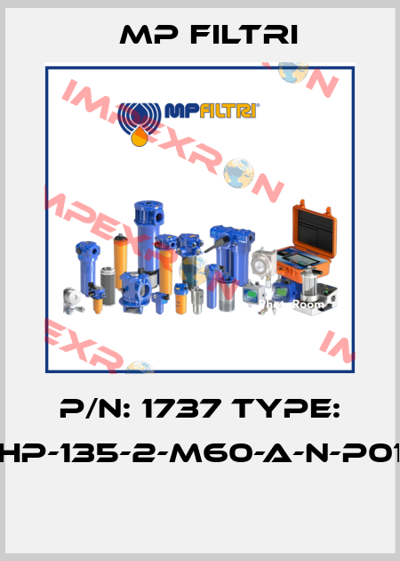 P/N: 1737 Type: HP-135-2-M60-A-N-P01  MP Filtri