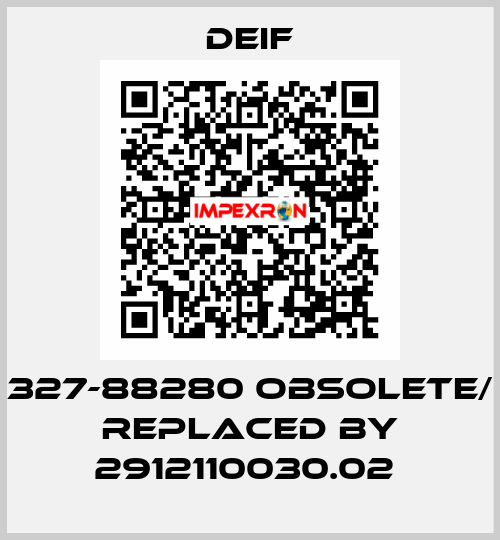 327-88280 obsolete/ replaced by 2912110030.02  Deif