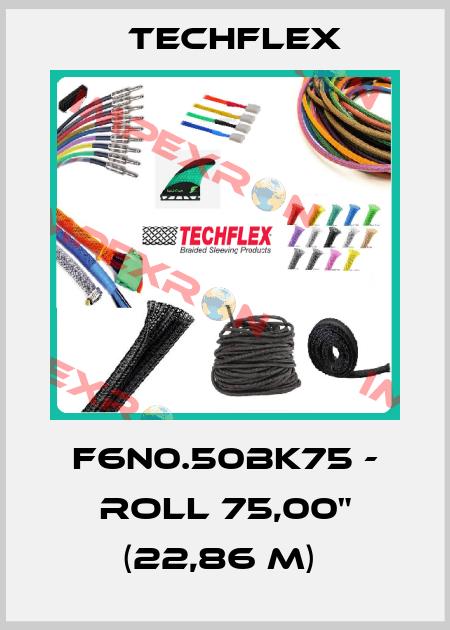 F6N0.50BK75 - roll 75,00" (22,86 m)  Techflex