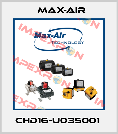 CHD16-U035001  Max-Air