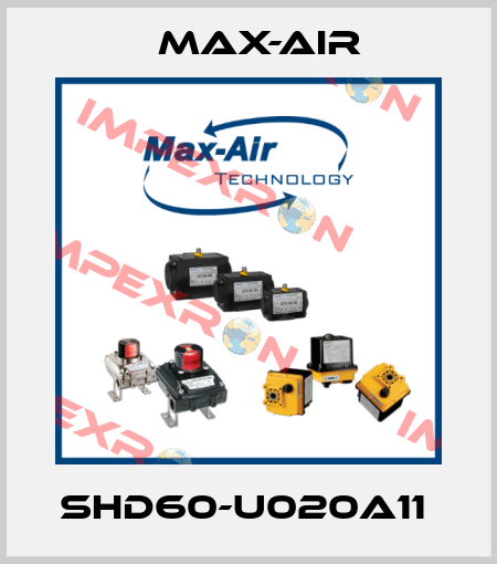 SHD60-U020A11  Max-Air