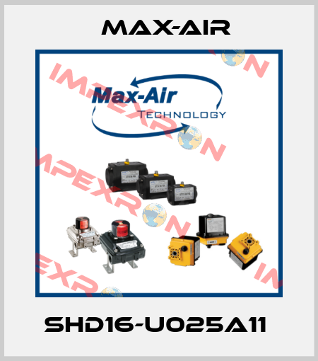 SHD16-U025A11  Max-Air