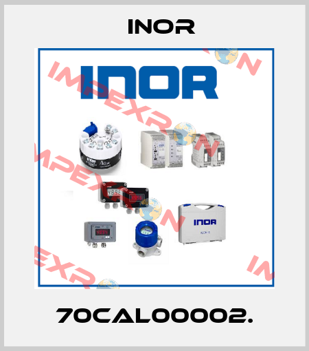 70CAL00002. Inor