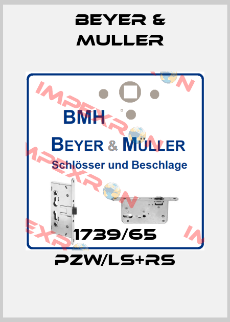 1739/65 PZW/LS+RS BEYER & MULLER