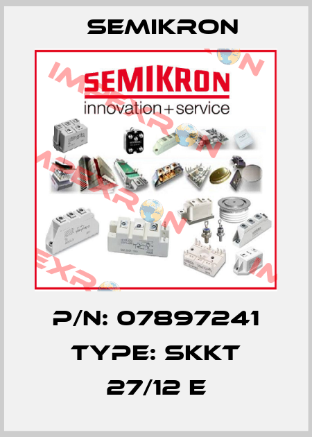 P/N: 07897241 Type: SKKT 27/12 E Semikron