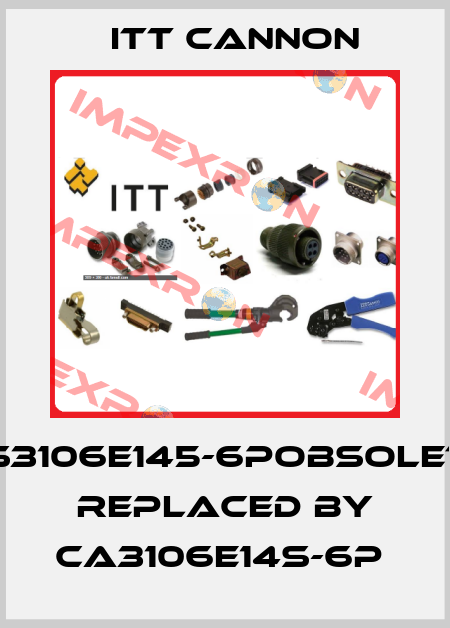 MS3106E145-6PObsolete! Replaced by CA3106E14S-6P  Itt Cannon