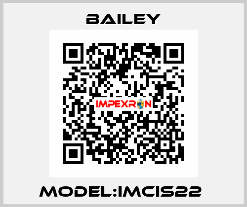 MODEL:IMCIS22  Bailey