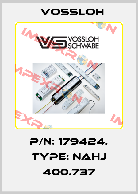 P/N: 179424, Type: NaHJ 400.737 Vossloh