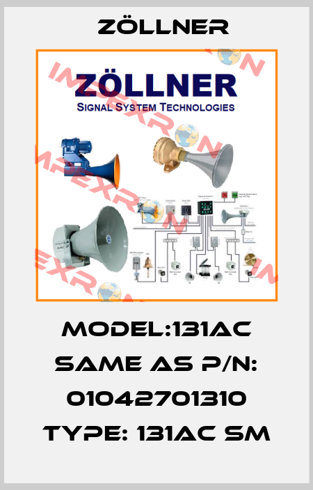 Model:131AC same as P/N: 01042701310 Type: 131AC SM Zöllner
