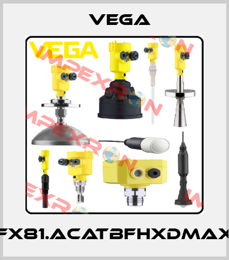 FX81.ACATBFHXDMAX Vega