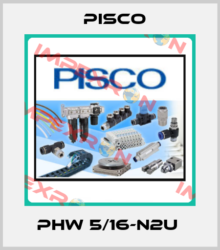 PHW 5/16-N2U  Pisco
