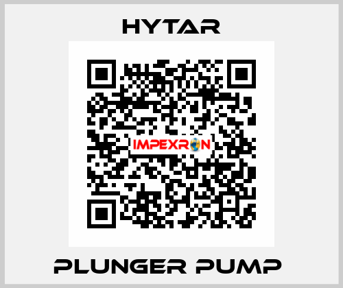 PLUNGER PUMP  Hytar