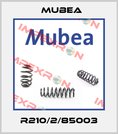 R210/2/85003 Mubea