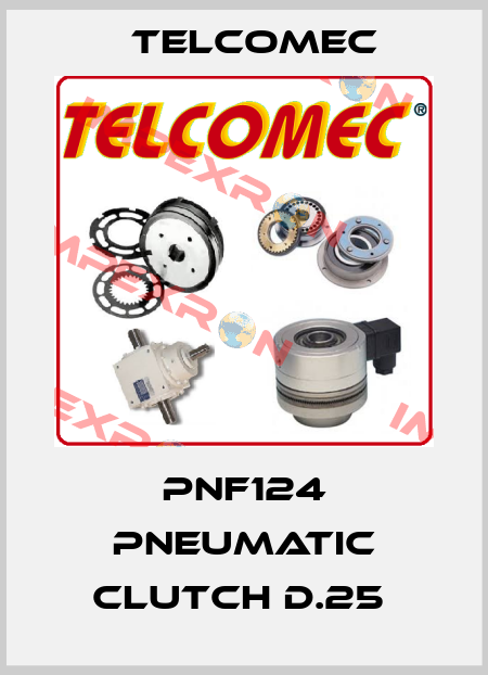 PNF124 PNEUMATIC CLUTCH D.25  Telcomec