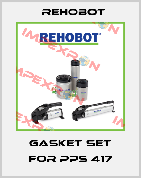 Gasket set for PPS 417 Rehobot