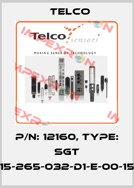 p/n: 12160, Type: SGT 15-265-032-D1-E-00-15 Telco
