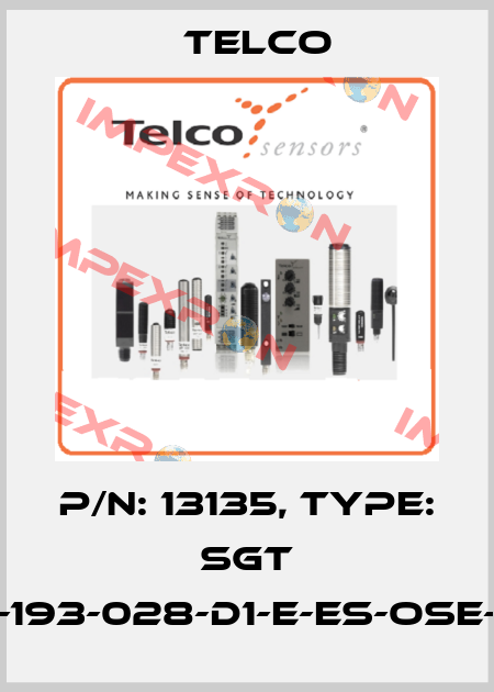 p/n: 13135, Type: SGT 15-193-028-D1-E-ES-OSE-15 Telco