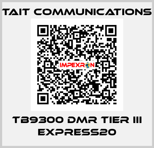 TB9300 DMR TIER III Express20 Tait communications