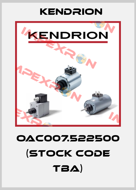 OAC007.522500 (stock code TBA) Kendrion