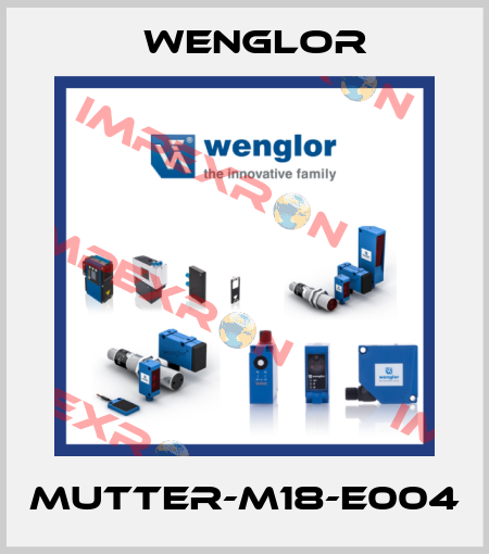 MUTTER-M18-E004 Wenglor
