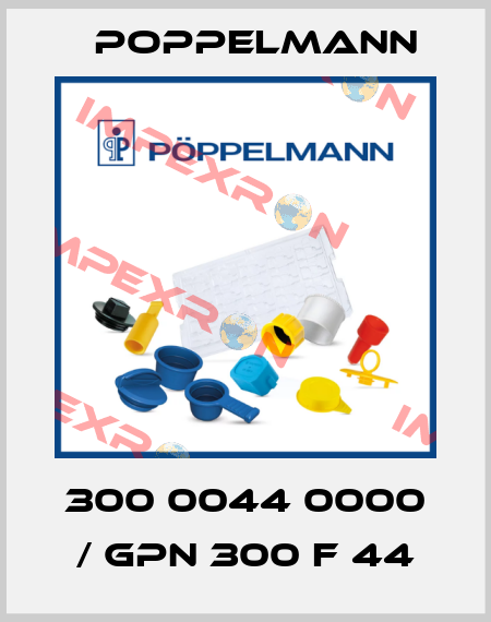 300 0044 0000 / GPN 300 F 44 Poppelmann
