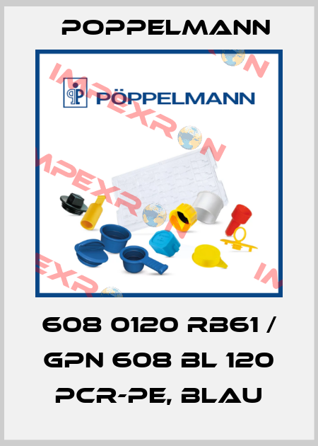 608 0120 RB61 / GPN 608 BL 120 PCR-PE, blau Poppelmann