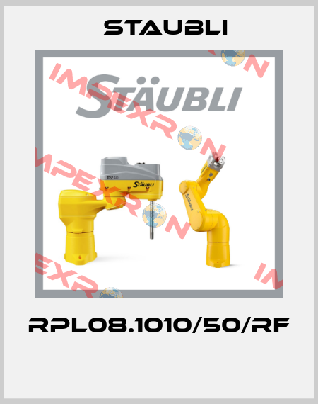 RPL08.1010/50/RF  Staubli