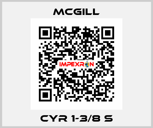CYR 1-3/8 S McGill