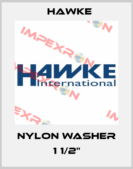 NYLON WASHER 1 1/2" Hawke