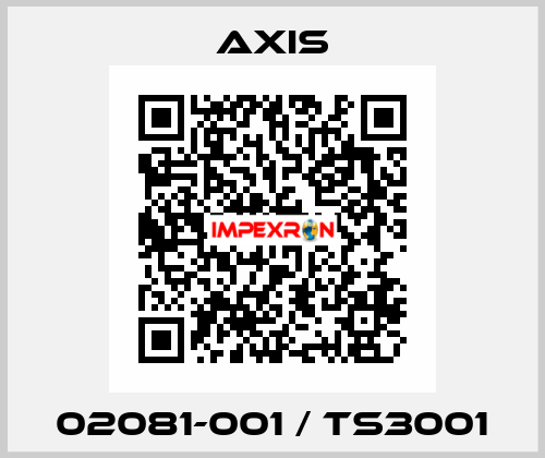 02081-001 / TS3001 Axis